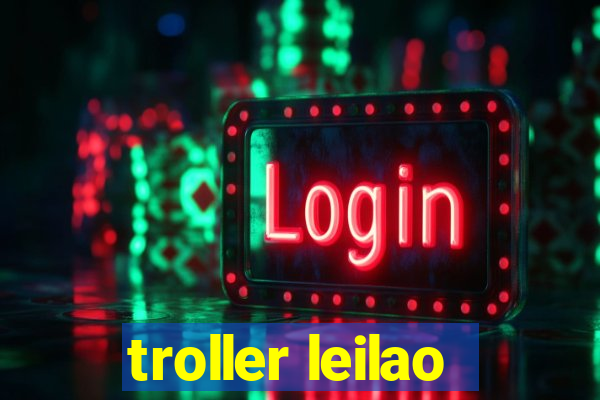 troller leilao